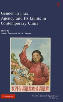 Gender in Flux: Agency and Its Limits in Contemporary China