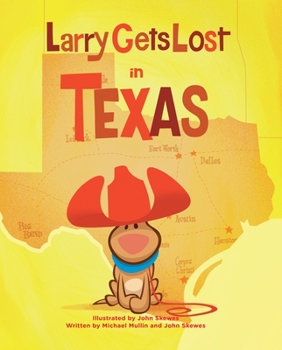 Hardcover Larry Gets Lost in Texas Book