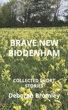 Paperback Brave New Biddenham Book