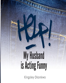 Paperback Help! My Husband is Acting Funny Book