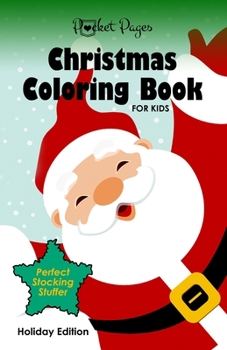 Paperback Pocket Pages Christmas Coloring Book for Kids: Holiday Edition Book