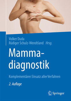 Hardcover Mammadiagnostik: Komplementärer Einsatz Aller Verfahren [German] Book