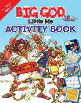 Paperback Big God, Little Me Activity Book: Ages 7+ Book