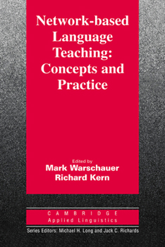 Paperback Network-Based Language Teaching: Concepts and Practice Book
