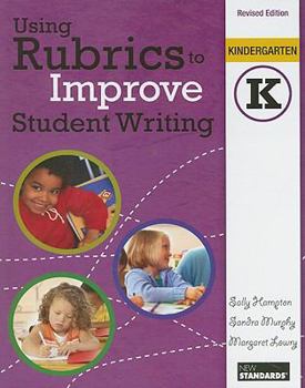 Paperback Using Rubrics to Improve Student Writing, Grade K Book