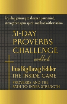 Paperback The Inside Game: Proverbs and the Path to Inner Strength Book
