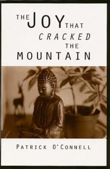 Paperback The Joy That Cracked the Mountain Book