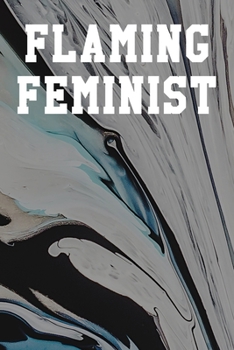 Flaming Feminist: Blank Recipe Notebook 6”x9” 120 Pages