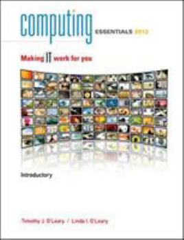 Paperback Computing Essentials, Introductory: Making IT Work for You Book