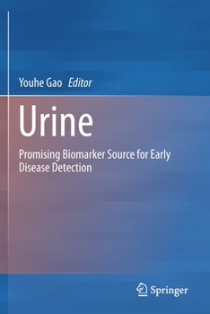 Paperback Urine: Promising Biomarker Source for Early Disease Detection Book