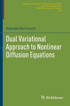 Paperback Dual Variational Approach to Nonlinear Diffusion Equations Book