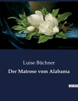 Paperback Der Matrose vom Alabama [German] Book