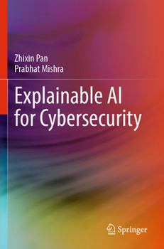 Paperback Explainable AI for Cybersecurity Book