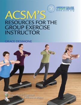 Paperback Acsm's Resources for the Group Exercise Instructor Book