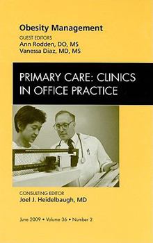 Hardcover Obesity Management, an Issue of Primary Care Clinics in Office Practice: Volume 36-2 Book