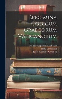 Hardcover Specimina codicum graecorum Vaticanorum [Latin] Book