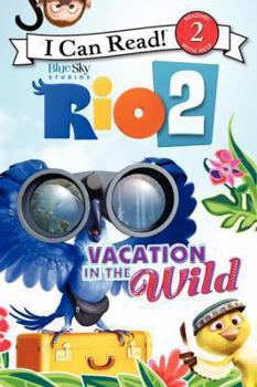 Paperback Rio 2: Vacation in the Wild Book