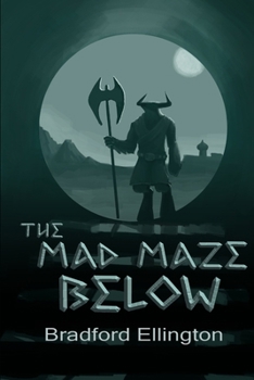 Paperback The Mad Maze Below Book