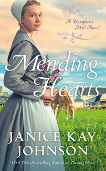 Mending Hearts - Book #2 of the Tompkins Mill