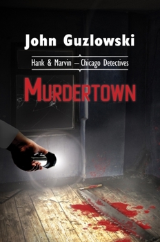 Paperback Murdertown: Hank & Marvin - Chicago Detectives Book