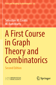 Paperback A First Course in Graph Theory and Combinatorics: Second Edition Book