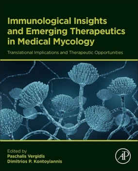 Antifungal Host Defenses: Translational Implications and Therapeutic Opportunities