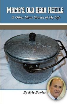 Paperback Mama's Old Bean Kettle & other stories of my life Book