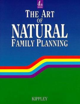 Paperback The Art of Natural Family Planning: Book