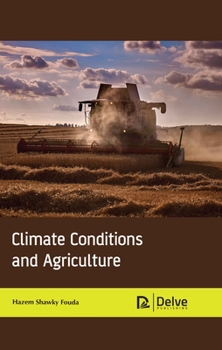 Hardcover Climate Conditions and Agriculture Book