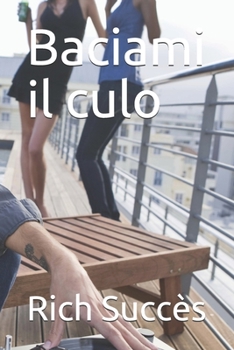 Paperback Baciami il culo [Italian] Book