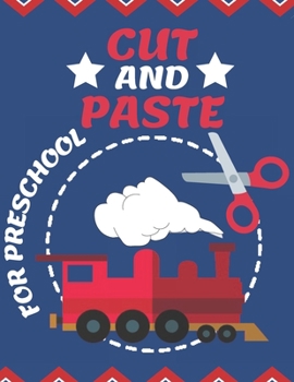 Cut and Paste for Preschool: Cutting and Pasting Vehicles, Dinosaurs, and Many More - Scissor Practice for Preschool