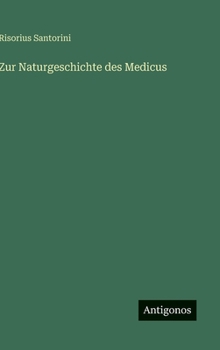 Hardcover Zur Naturgeschichte des Medicus [German] Book
