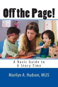 Paperback Off the Page!: A Basic Guide to A Story Time Book