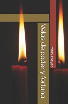 Paperback Velas de poder y fortuna [Spanish] Book