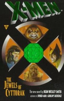 X-Men: The Jewels of Cyttorak (X-Men) - Book  of the Marvel Berkley/Byron Preiss Productions Prose Novels