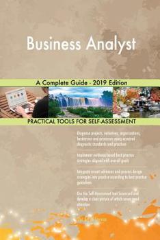 Paperback Business Analyst A Complete Guide - 2019 Edition Book