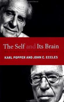 Paperback The Self and Its Brain: An Argument for Interactionism Book