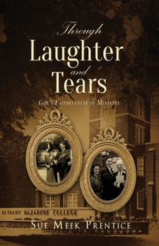 Paperback Through Laughter and Tears: God's Faithfulness in Ministry Book