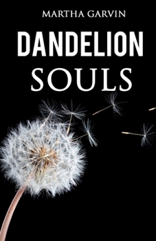 Paperback Dandelion Souls Book