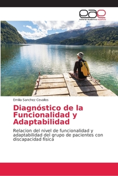 Diagn�stico de la Funcionalidad y Adaptabilidad