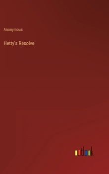 Hardcover Hetty's Resolve Book