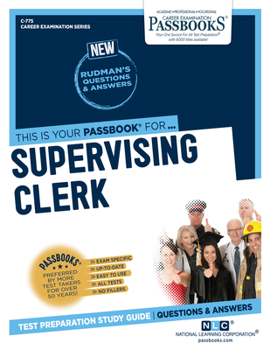 Paperback Supervising Clerk (C-775): Passbooks Study Guide Volume 775 Book