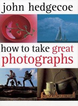 Hardcover How to Take Great Photographs Book