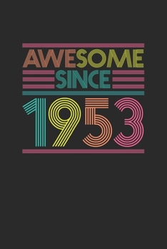 Paperback Awesome Since 1953: Graph Paper Notebook - Birthday Gift or Anniversary Gift Idea Book