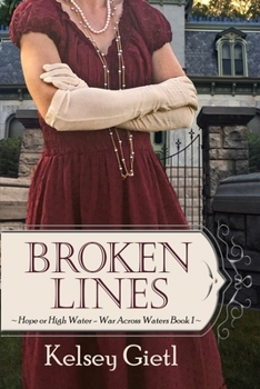 Broken Lines - Book #1 of the War Across Waters