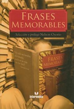 Paperback Frases Memorables/ Memorable Phrases (Spanish Edition) [Spanish] Book