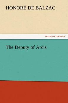Paperback The Deputy of Arcis Book