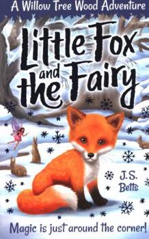 Paperback Willow Tree Wood Book 1 - Little Fox and the Fairy Book