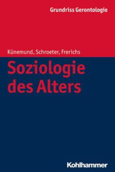 Paperback Soziologie Des Alters [German] Book