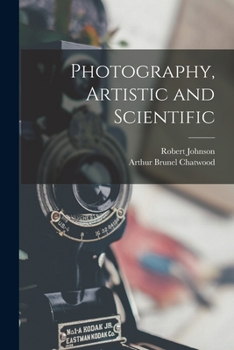 Paperback Photography, Artistic and Scientific Book
